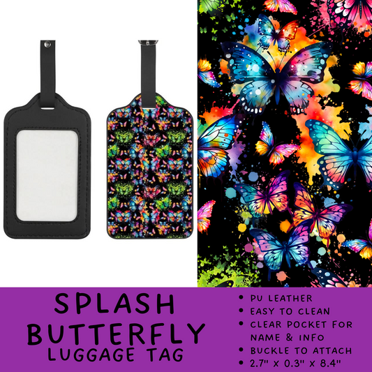 Batch #264 - Travel Collection - Closes 12/31 - ETA - Splash Butterfly Luggage Tag