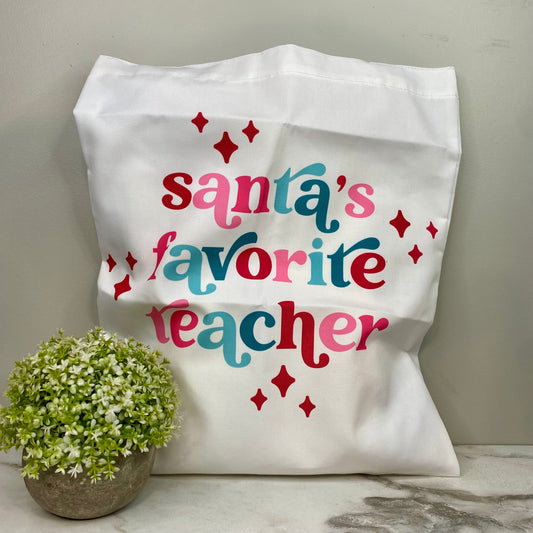 Tote Bag - Christmas - #34 - Santa’s Favorite Teacher