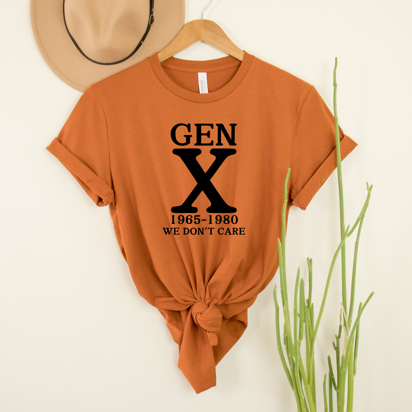 Gen X We don't care