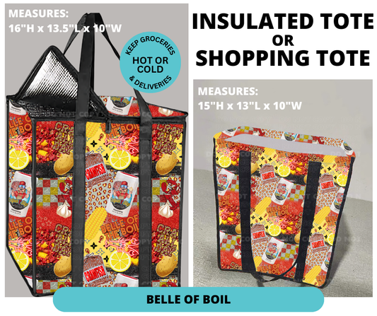 Preorder! Closes 12/30. ETA March. Belle of Boil Shopping or Insulated Tote