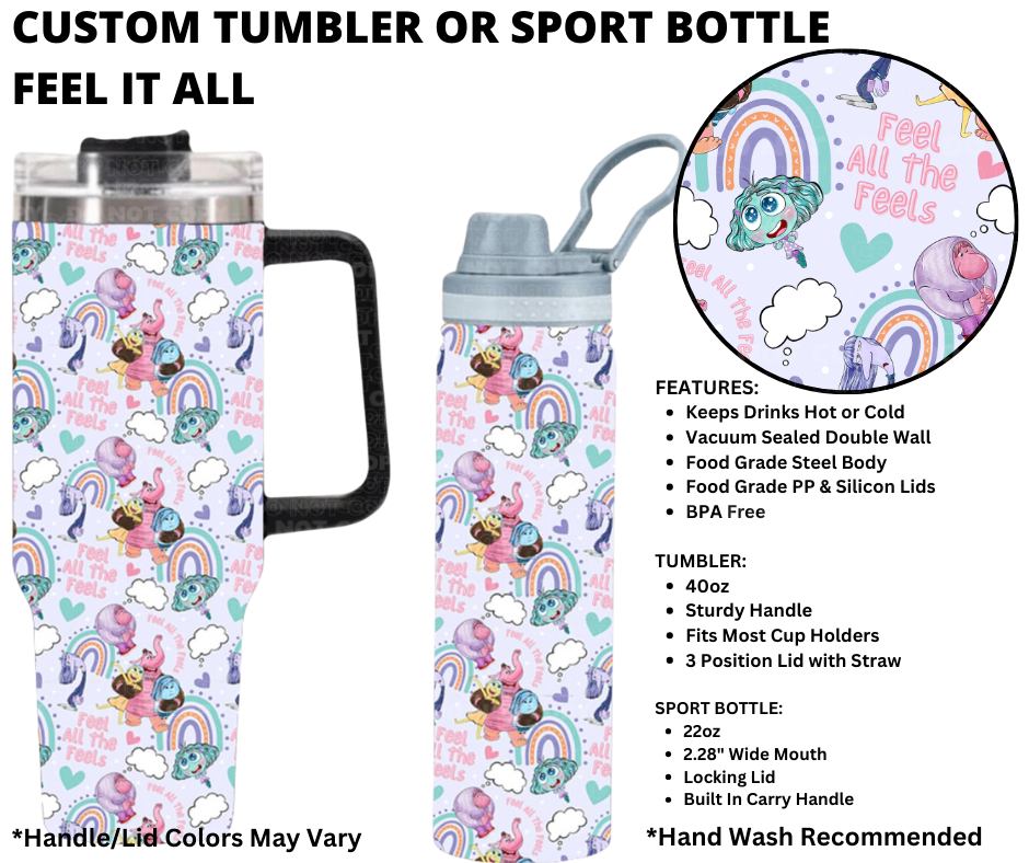 Preorder! Closes 1/1. ETA March. Feel It All Custom Tumbler or Sport Bottle