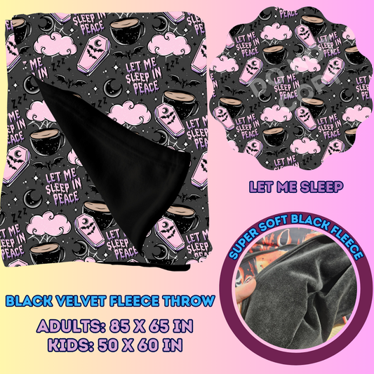 LET ME SLEEP - SOFT BLACK FLEECE THROWS 7 - PREORDER CLOSING 1/13