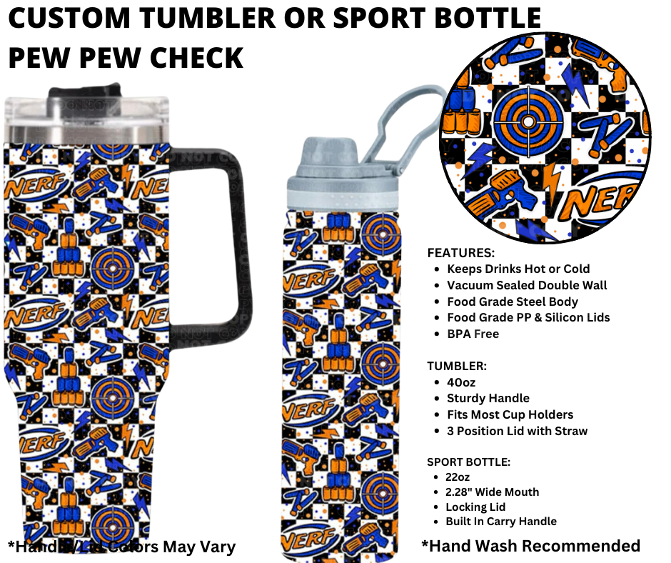 Preorder! Closes 1/1. ETA March. Pew Pew Check Custom Tumbler or Sport Bottle