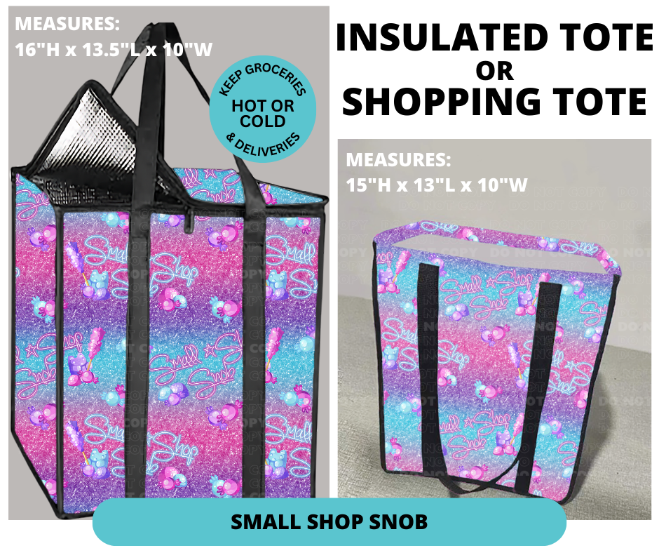 Preorder! Closes 12/30. ETA March. Small Shop Snob Shopping or Insulated Tote