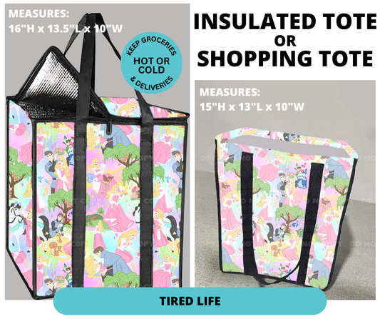 Preorder! Closes 12/30. ETA March. Tired Life Shopping or Insulated Tote