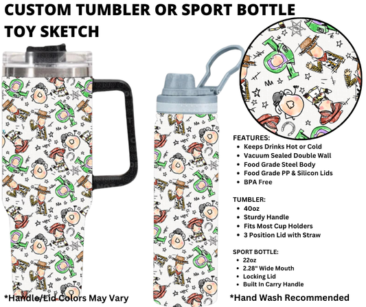 Preorder! Closes 1/1. ETA March. Toy Sketch Custom Tumbler or Sport Bottle