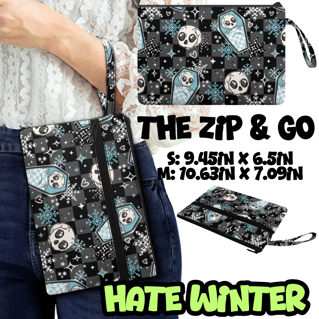 HATE WINTER - ZIP & GO PREORDER CLOSING 12/28