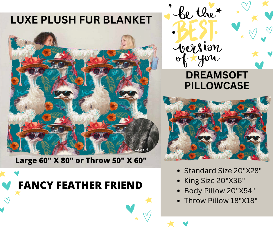 Preorder! Closes 12/25. ETA March. Fancy Feather Friend Luxe Plush Fur Blanket and/or DreamSoft Pillowcase